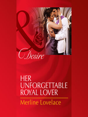 cover image of Her Unforgettable Royal Lover